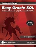 cover of Easy Oracle SQL: Get Started Fast Writing SQL Reports with SQL*Plus (Easy Oracle)