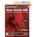 Easy Oracle SQL: Get Started Fast Writing SQL Reports with SQL*Plus