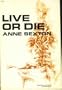 Live or Die