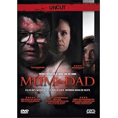 Mum & Dad - UNCUT! in der 4 Minuten l�ngeren Version