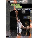 Jason Kidd: Leader on the Court (Sports Leaders) book cover