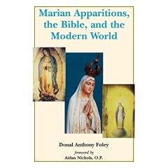 Marian Apparitions, the Bible and the Modern World