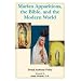 Marian Apparitions, the Bible and the Modern World