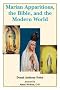 Marian Apparitions, the Bible and the Modern World