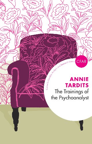 The Trainings of the Psychoanalyst (The Centre for Freudian Analysis and Research Library)