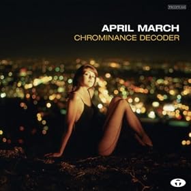 Chrominance Decoder (Bonus Track Version)