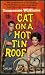 Cat on a hot tin roof (Unknown Binding)