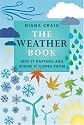 The Weather Book: Why It Happens And Where It Comes From