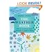 The Weather Book: Why It Happens And Where It Comes From