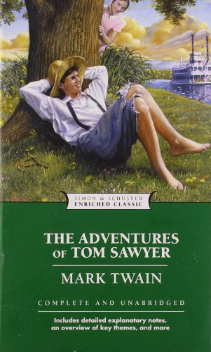 The Adventures of Tom Sawyer (Enriched Classics)
