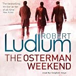 The Osterman Weekend | Robert Ludlum