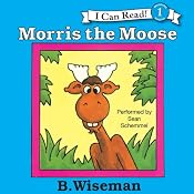 Morris the Moose | [B. Wiseman]