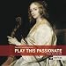 Classical Music : Play This Passionate