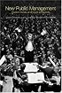 New Public Management: Current Trends and Future Prospects (Routledge Studies in the Management of Voluntary & Nonprofit Organizations)