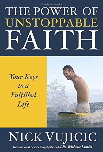 The Power of Unstoppable Faith: Your Keys to a Fulfilled Life (10-PK)