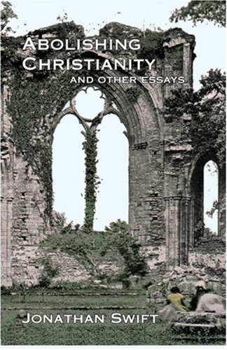 abolishing christianity and other essays