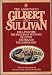 Search : The Annotated Gilbert and Sullivan 1 (v. 1)