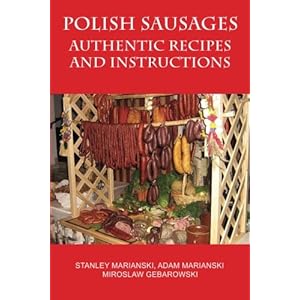 Polish Sausages, Authentic Recipes And Instructions