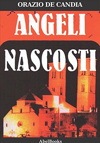 Angeli Nascosti (Italian Edition)
