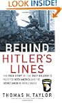Behind Hitler's Lines: The True Story...