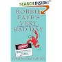 Bobbie Faye's Very (very, very, very) Bad Day: A Novel