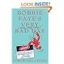 Bobbie Faye's Very (very, very, very) Bad Day: A Novel