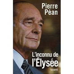 Chirac, l'inconnu de l'Elys�e