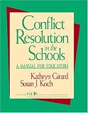 Conflict Resolution in the Schools: A Manual for Educators (Jossey Bass Education Series)