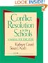 Conflict Resolution in the Schools: A Manual for Educators (Jossey-Bass Education)