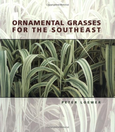 Ornamental Grasses For the Southeast