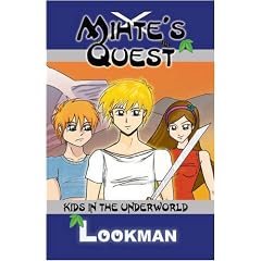Mihte's Quest : Kids in the Underworld