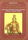 Sutra de la Gran CompasiÃ³n, El (Kannon Gyo)