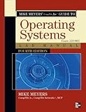 Mike Meyers' CompTIA A+® guide to 802 : managing and troubleshooting PCs. Lab manual