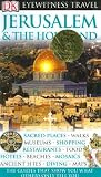 Jerusalem and the Holy Land (Eyewitness Travel Guides)