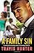 A Family Sin: A Novel