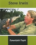 Steve Irwin (Remarkable People)