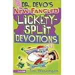 Dr. Devo's New-Fangled Lickety-Split Devotions book cover