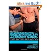 Kinanthropometry and Exercise Physiology Laboratory Manual: Tests, Procedures and Data: 1