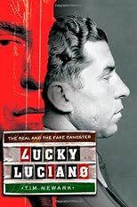 Lucky Luciano : the real and the fake gangster