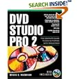 DVD Studio Pro 2.0 : The Complete Guide to DVD Authoring with Macintosh (Digital Video/Audio)