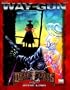 Deadlands: The Way of the Gun (d20 system; PEG1112)