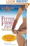 The Gold Coast Cure's Fitter, Firmer, Faster Program: Get a Killer Body Without Killing Yourself