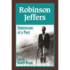 Robinson Jeffers: The Dimensions of a Poet