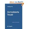 Komplizierte Trauer: Fortschritte der Psychotherapie