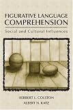 Figurative Language Comprehension: Social and Cultural Influences