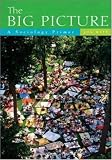The Big Picture: A Sociology Primer
