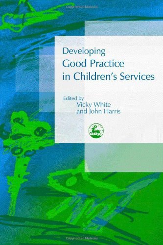 Developing Good Practice in Children's Services