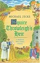 Squire Throwleighs Heir (Mediveal West Country Mystery)