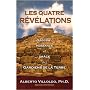 Les quatre r�v�lations : Sagesse, puissance et gr�&hellip de Alberto Villoldo