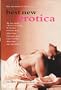 The Mammoth Book of Best New Erotica (The Mammoth Book of Best New Erotica, Volume 3)